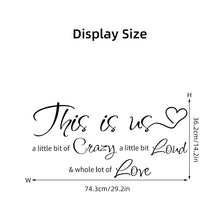 Load image into Gallery viewer, "this Is Us" Text Wall Sticker